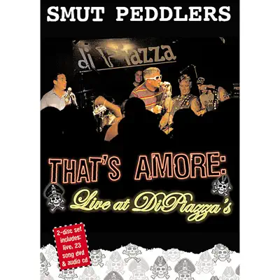 That's Amore: Live At DiPiazza's (Live) - Smut Peddlers