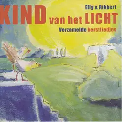Kind Van Het Licht - Elly & Rikkert
