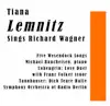 Stream & download Tiana Lemnitz Sings Richard Wagner