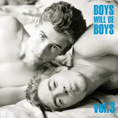 Boys Will Be Boys Vol. 2 by Various Artists album reviews, ratings, credits