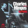 Charles Mingus In Paris: The Complete America Session album lyrics, reviews, download