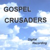 Gospel Crusaders - He Did It for Me
