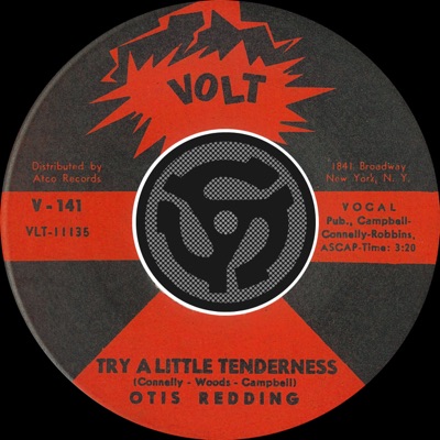 Try a Little Tenderness / I'm Sick Y'all - Single - Otis Redding