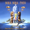 Bora Bora 2000