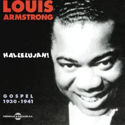 Hallelujah! Gospel 1930-1941 - Louis Armstrong