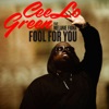 Fool for You (feat. Melanie Fiona) - Single, 2010