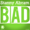 Stanny Abram - Bad