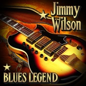 Jimmy Wilson - I Used To Love A Woman