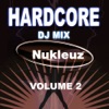 Hardcore: DJ Mix Vol 2, 2009