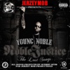 Jerzey Mob Presents: "Young Noble"- Noble Justice (The Lost Songs)