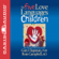 Gary Chapman - The Five Love Languages of Children (Unabridged)