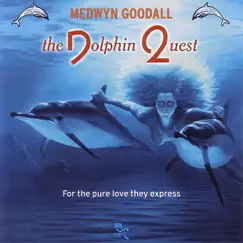Dolphin Quest by Medwyn Goodall album reviews, ratings, credits