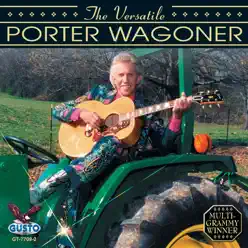 The Versatile - Porter Wagoner