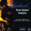 Stream & download Schubert: Piano Quintet, "The Trout" - Piano Trio, "Notturno"