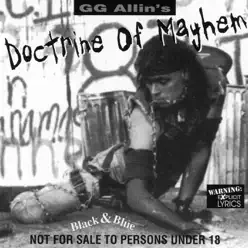 Doctrine of Mayhem - G.G. Allin