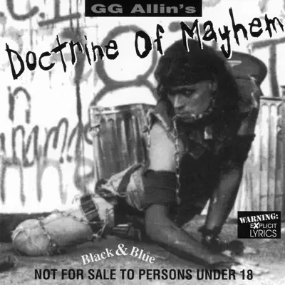 Doctrine of Mayhem - G.G. Allin