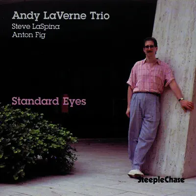 Standard Eyes - Andy LaVerne Standard Eyes - Andy LaVerne
