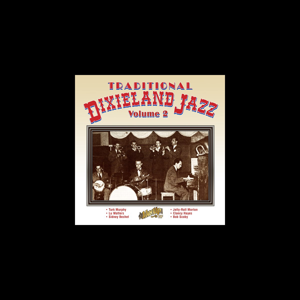 ‎Traditional Dixieland Jazz from the 1930s #39 40s #39 50s Vol 2 by