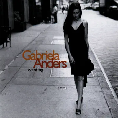 Wanting - Gabriela Anders Wanting - Gabriela Anders