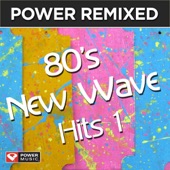 Power Remixed: 80's New Wave Hits 1 artwork