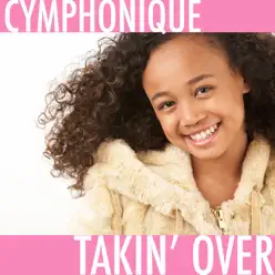 Takin' Over - Single - Cymphonique Takin' Over - Single - Cymphonique