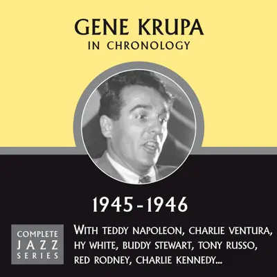 Complete Jazz Series 1945 - 1946 - Gene Krupa