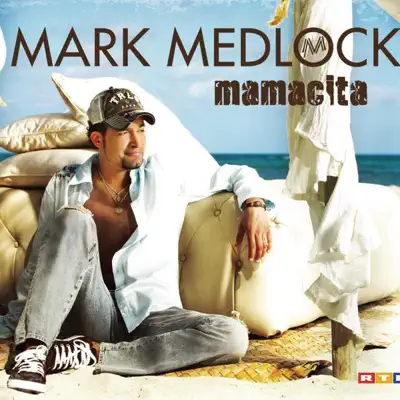 Mamacita - EP - Mark Medlock