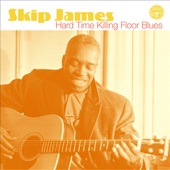 Skip James - I Don't Want A Woman To Stay Up All Night Long