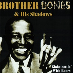 Brother Bones & His Shadows - Sweet Georgia Brown