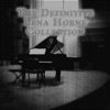The Definitive Lena Horne Collection