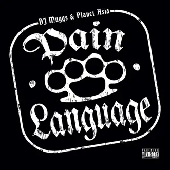 Pain Language by Planet Asia & DJ Muggs song reviws