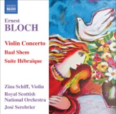 Bloch: Violin Concerto, Baal Shem & Suite Hebraique artwork