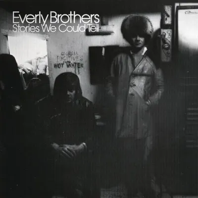 Stories We Could Tell - The Everly Brothers