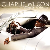 Charlie Wilson - Shawty Come Back