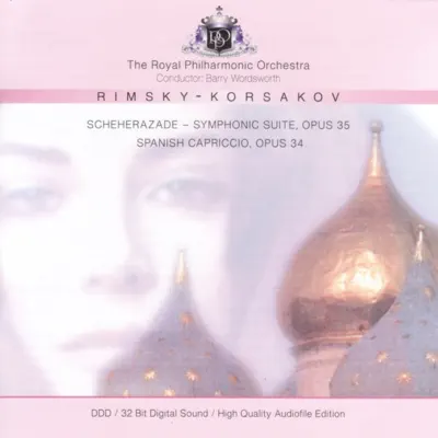 Rimsky-Korsakov: Scheherazade & Spanish Capriccio - Royal Philharmonic Orchestra