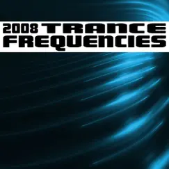 2008 Trance Frequencies by Various Artists album reviews, ratings, credits