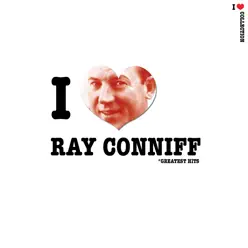 I Love Ray Conniff - Ray Conniff