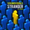 Stranger - Single album lyrics, reviews, download