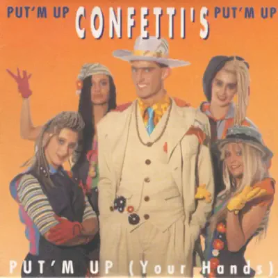Put 'Em Up - EP - Confetti's