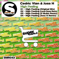 High Feeling - EP by Cedric Vian album reviews, ratings, credits
