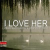 I Love Her