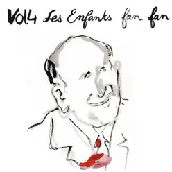 Bourvil, Vol. 4: "Les enfants fan fan" - Bourvil