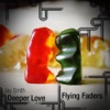 Deeper Love / Flying Faders - EP