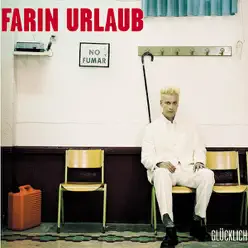 Glücklich - EP - Farin Urlaub