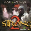 2 Strong, 2008