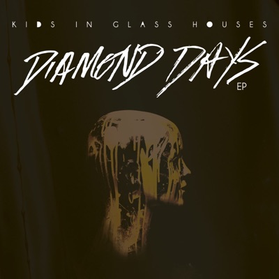 Diamond Days (Live) - EP - Kids In Glass Houses