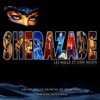 Sherazade, les mille et une nuits (Musique du spectacle musical) [Version intégrale]