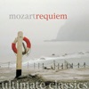 Ultimate Classics - Mozart: Requiem
