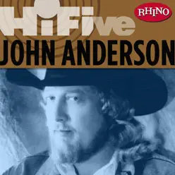 Rhino Hi-Five: John Anderson - EP - John Anderson