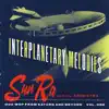 Interplanetary Melodies album lyrics, reviews, download